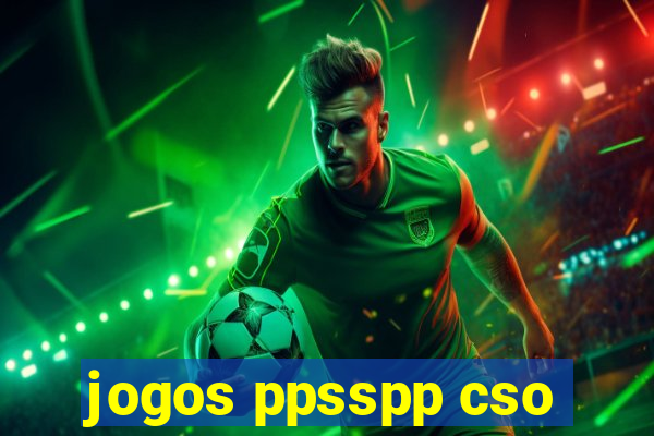 jogos ppsspp cso